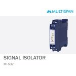 MI-532 SIGNAL ISOLATOR 100 x 17.5 x 115 MULTISPAN 420117mi 532 datasheet